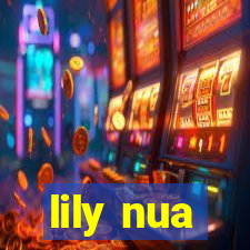 lily nua